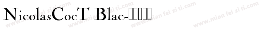 NicolasCocT Blac字体转换